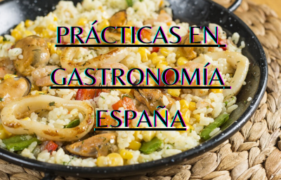 Prácticas de Gastronomía para estudiantes Chilenos - ESPAÑA 2021