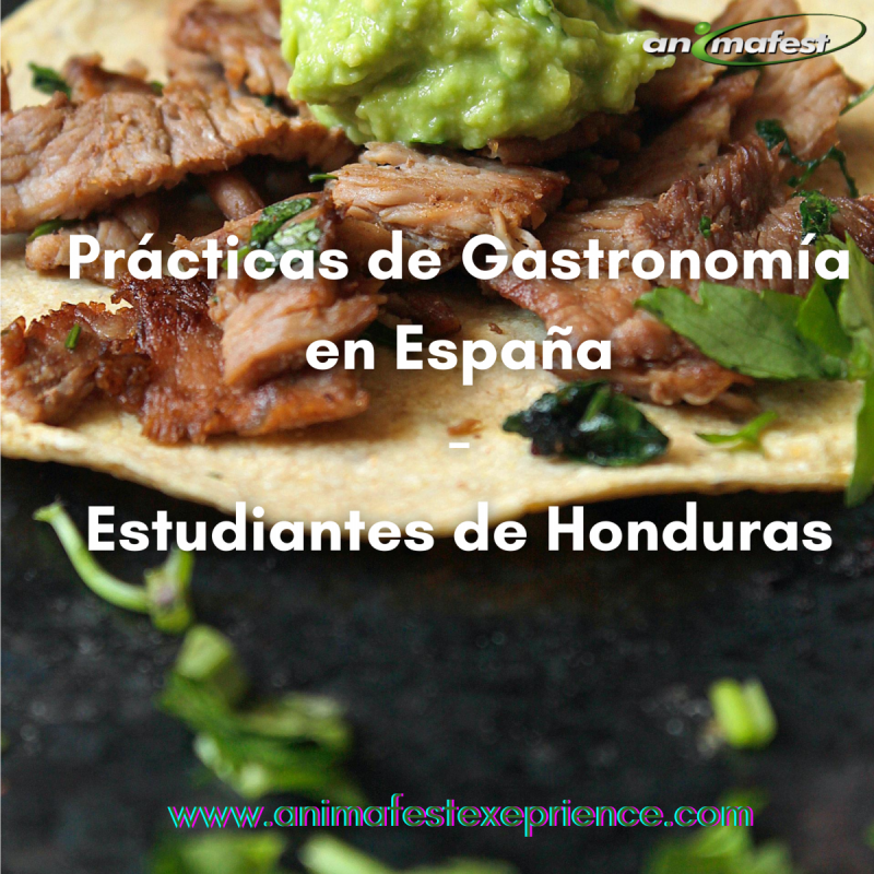 Prácticas de Gastronomía para estudiantes de Honduras – ESPAÑA 2021