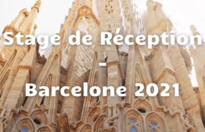 Stage Réception - Barcelone 2021