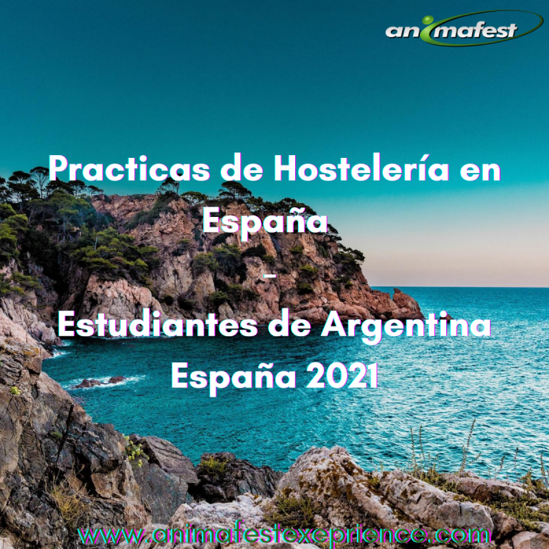 Prácticas de Hosteleria para estudiantes de Argentina - España 2021