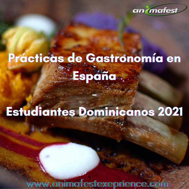 Prácticas de Gastronomía para estudiantes Dominicanos – ESPAÑA 2021