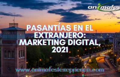 PASANTÍAS EN EL EXTRANJERO: MARKETING DIGITAL, 2021