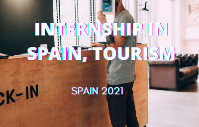 Animafest invites you to do an internship in Spain in the field of tourism for the year 2021.