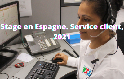 Stage en Espagne. Service client, 2021