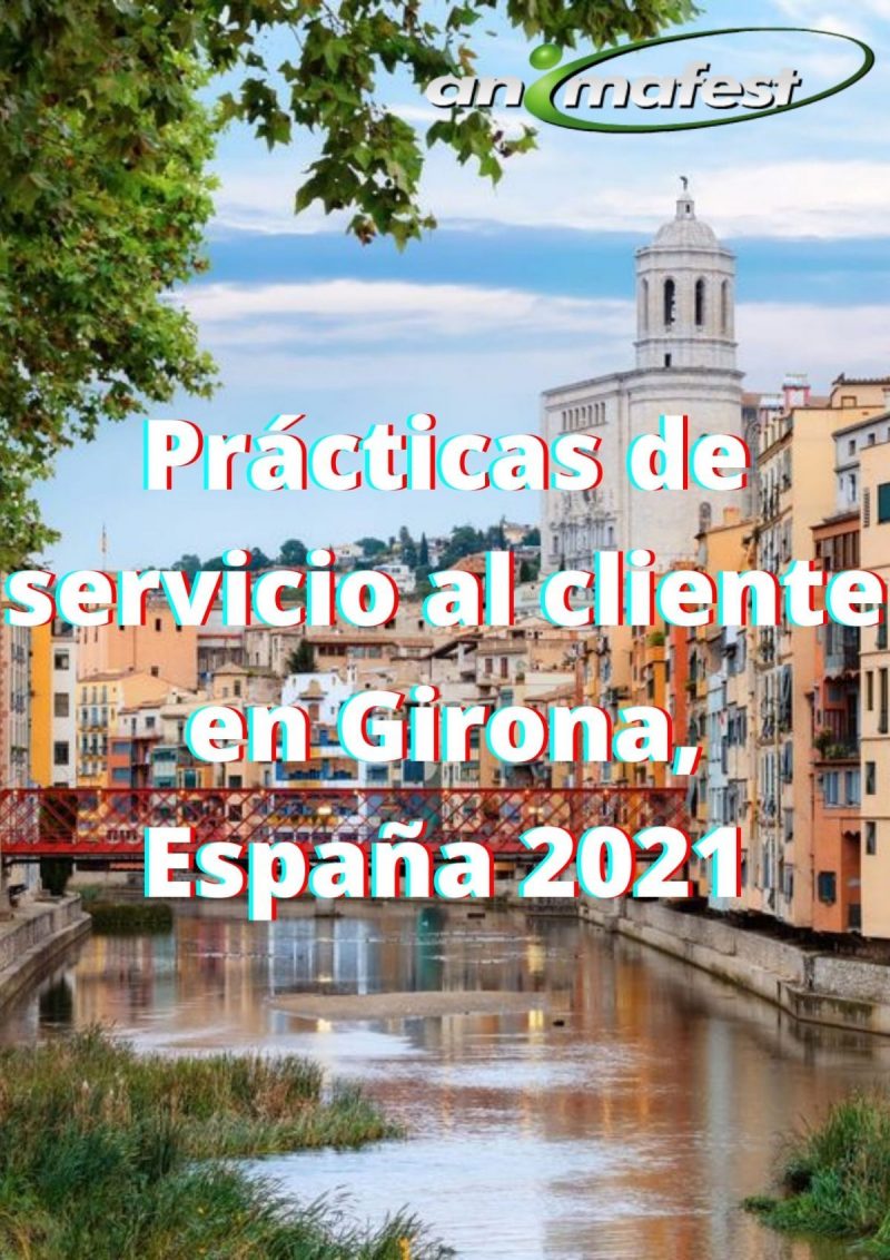 Prácticas de servicio al cliente en Girona, España 2021