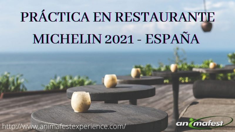 Práctica en Restaurante Michelin 2021 - España