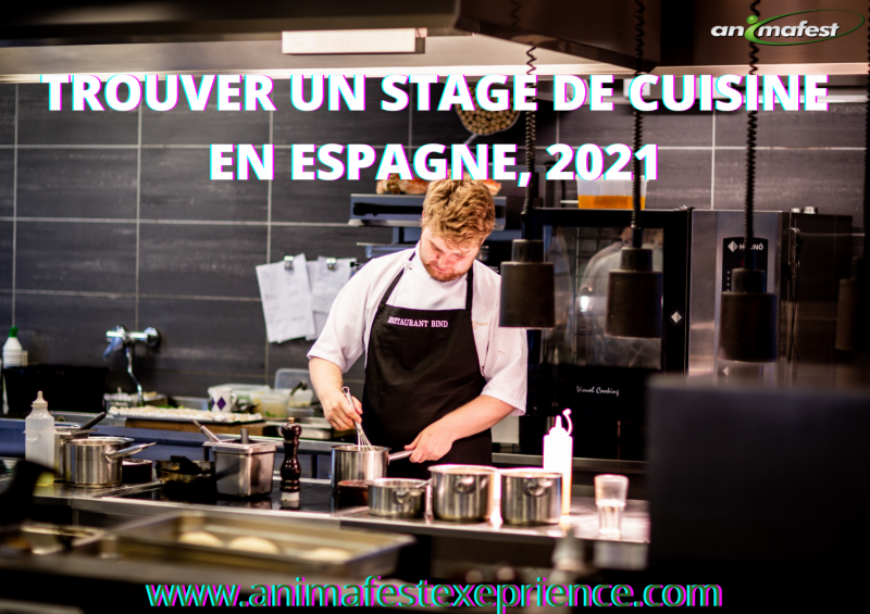 TROUVER UN STAGE DE CUISINE EN ESPAGNE, 2021