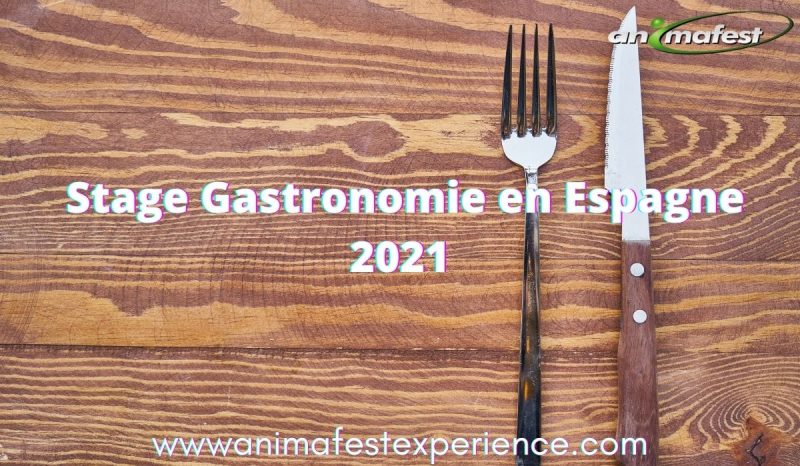 Stage Gastronomie en Espagne 2021