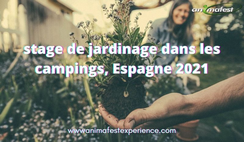 stage de jardinage dans les campings, Espagne 2021