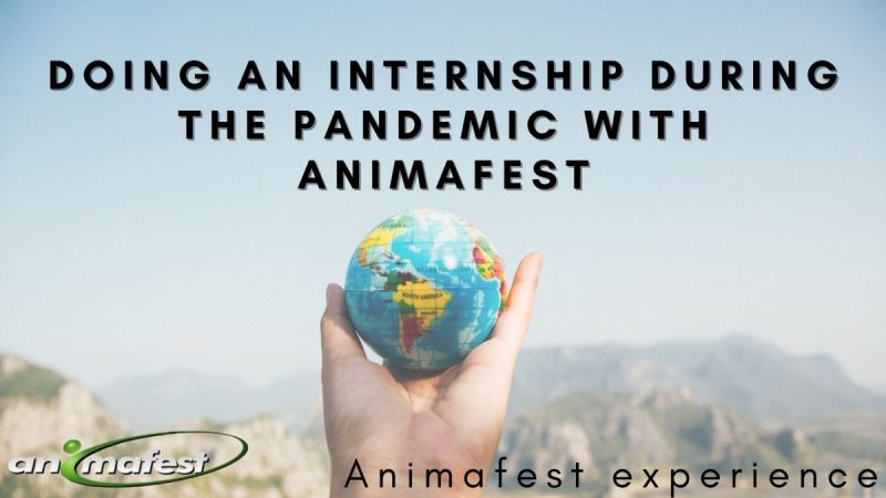 Doing an internship during the pandemic with Animafest 2021