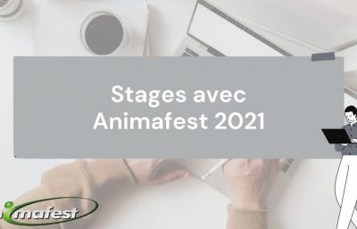 Stages avec Animafest 2021