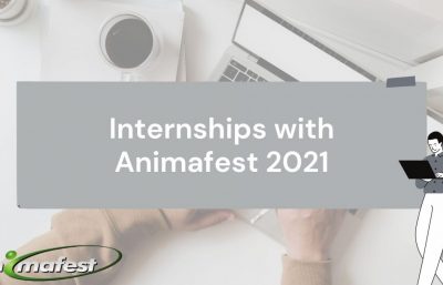 Internships with Animafest 2021