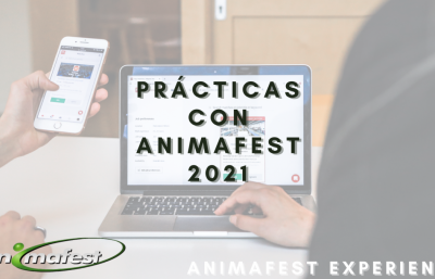 Prácticas con Animafest 2021