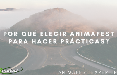 Por qué elegir Animafest para hacer prácticas?