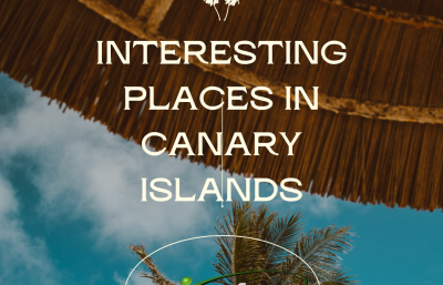 Interesting Places in Canary Islands in 2024